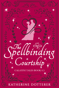 The Spellbinding Courtship