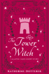 The Tower Witch